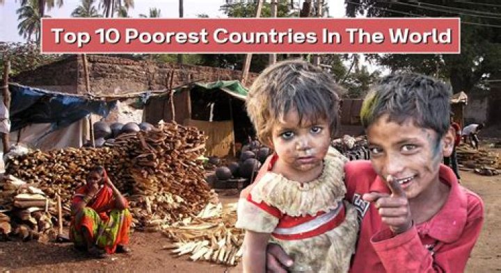 The World's Top 10 Poorest For The Curious