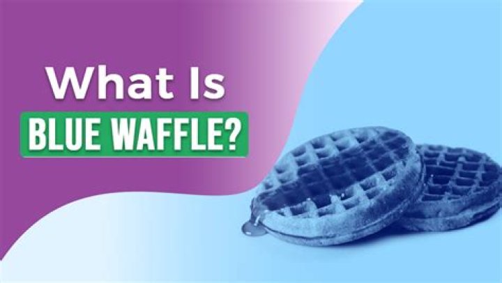 Unmasking The Myth Of "Blue Waffle Pussy"
